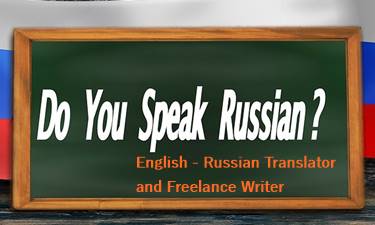 Russian Translator and Writer